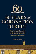 Coronation Street: 60 Unforgettable Years