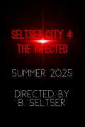 Seltser City 4: The Infected