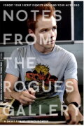Notes from the Rogues Gallery