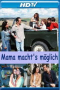 Mama macht’s möglich