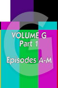 The First Movie on the Internet: Volume G [1]