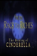 From Rags to Riches: The Making of Cinderella