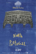 Director’s Factory: North Portugal