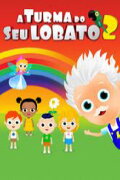 A Turma do Seu Lobato - Volume 2