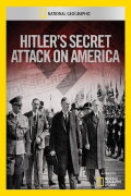 Hitler's Secret Attack on America