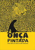 Onça Pintada - Mais Perto Do Que Se Pode Imaginar