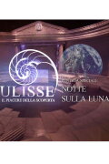 Speciale Ulisse: Quella notte sulla luna