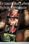 Er tanzte das Leben - Sylvin Rubinstein