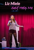 Liz Miele: Self Help Me