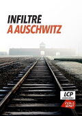 Infiltré à Auschwitz