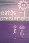 Estás creciendo