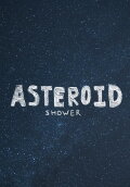 Asteroid Shower