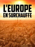 Europa glüht - Wie Hitzewellen unser Leben verändern