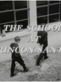 The School at Rincon Santo