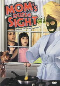 Mom's Outta Sight