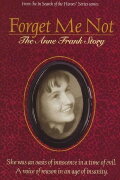 Forget Me Not: The Anne Frank Story