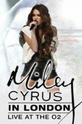 Miley Cyrus: Live at the O2