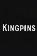 Kingpins