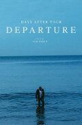 Days After Your Departure