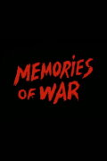 Memories of War