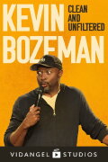 Kevin Bozeman: Clean and Unfiltered