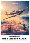 Silver Spitfire: The Longest Flight