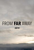 From Far Away