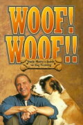 Woof! Woof!! Uncle Matty's Ultimate Guide to Dog Training