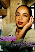 Sade: A Love Affair With Life - Live in Montreux