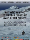 Men Who Wanted to Climb a Mountain Over 8000 Meters
