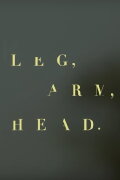 Leg, arm, head