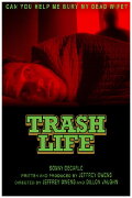 Trash Life