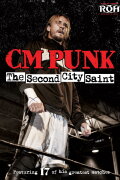 CM Punk: The Second City Saint