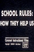 School Rules: How They Help Us