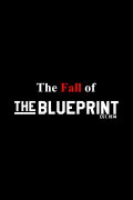 The Fall of the Blueprint