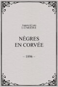 Nègres en corvée