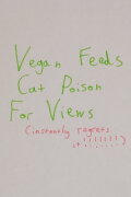 Vegan Feeds Cat Poison For Views