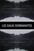 Les Eaux dormantes