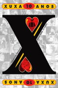 Xuxa 10th Anniversary