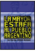 La mayor estafa al pueblo argentino