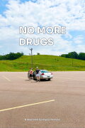 No More Drugs