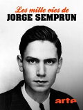 The Many Lives of Jorge Semprún