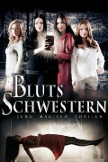 Blutsschwestern - Jung, magisch, tödlich
