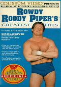 Rowdy Roddy Piper's Greatest Hits