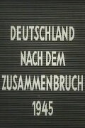 Deutschland nach dem Zusammenbruch 1945