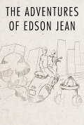 The Adventures of Edson Jean