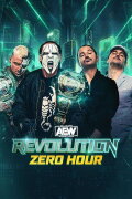 AEW Revolution 2024: Zero Hour
