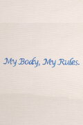 My Body My Rules
