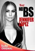 TMZ No BS: Jennifer Lopez