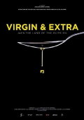 Virgin & Extra: The Land of the Olive Oil